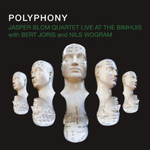 Jasper BLOOM Quartet, Polyphony – Live at Bimhuis, Whirlwind Recordings ©2019