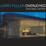 Larry FULLER, Overjoyed, 2019