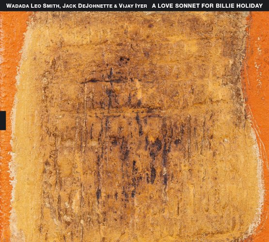 Wadada Leo Smith ; A Love Sonnet For Billie Holiday ; TUM Records 2021