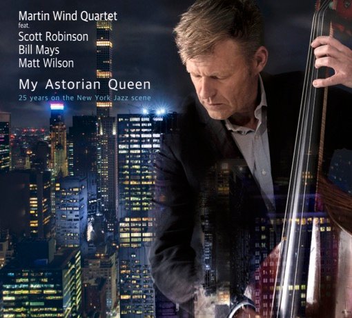 Martin Wind ; My Astorian Queen - Laika records 2021