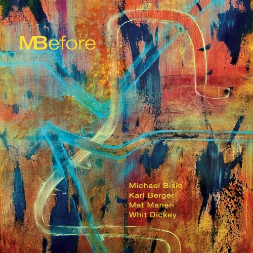 Michael Bisio Quartet, MBfore, TAO Forms - AUM recordings, 2022